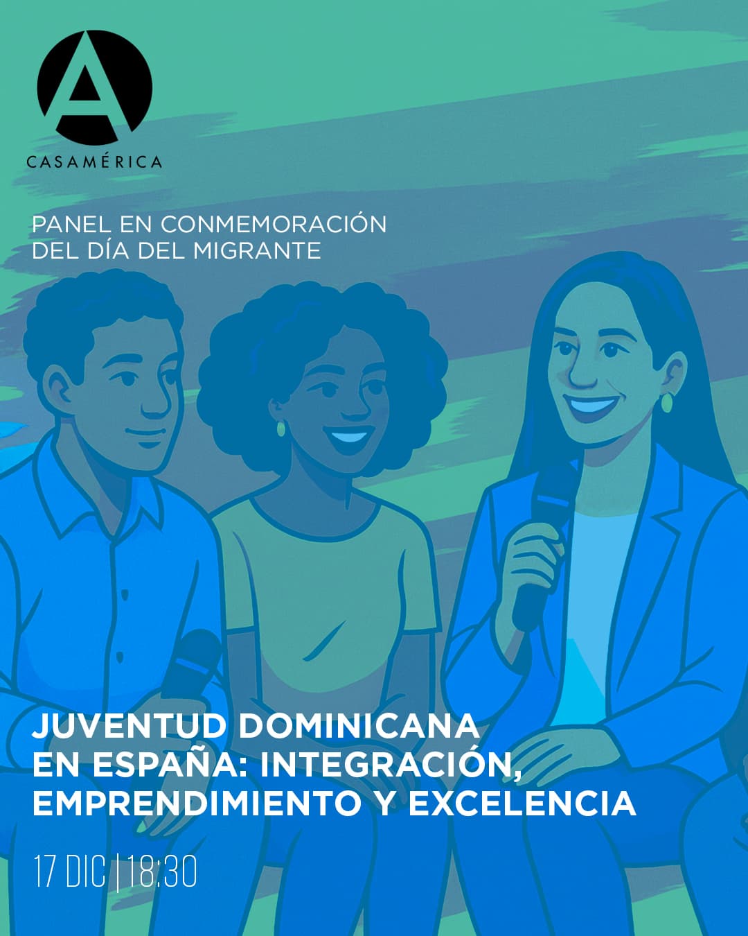 🌏 ‘Juventud dominicana en España: integración, emprendimiento y excelencia’, un encuentro con motivo del Día del Migrante centrado en compartir experiencias de integración, emprendimiento y desarrollo personal de jóvenes de la diáspora dominicana en España.

👥 Con Liza Álvarez, Crismeidy Ureña, Jonás Geraldo Pérez, Honey Hillary Generez Fuentes, Mairelis Paredes y Nicolás Navarro.

🤝 Con @rdenespana y @fundospain.

📅 Miércoles 17 de diciembre.
⌚ 18:30.
📍 Sala Simón Bolívar.
🎟️ Entrada libre hasta completar aforo.
🔗 Más información en nuestra web, enlace en la biografía.

#JuventudDominicana #DíaDelMigrante #RepúblicaDominicana #España #Integración #Emprendimiento #Iberoamérica