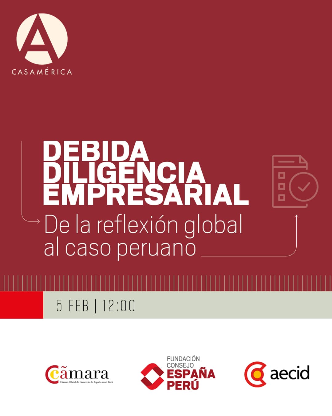 🏢 Debida diligencia empresarial: de la reflexión global al caso peruano.

Un encuentro para analizar la integración de los derechos humanos en el tejido empresarial, compartiendo herramientas y buenas prácticas para reforzar el enfoque preventivo y estratégico en las cadenas de valor.

👥 Con León de la Torre, Rafael Garranzo, Álvaro Borrega, Carlos Monjas, Laura López Mingo, Paz Martínez, David Muñoz, Xavier Urios y Mikel Berraondo.
🤝 Con @espana.peru, @aecid_es y @camaraespanolaperu.

📅 Jueves 5 de febrero.
⌚ 12:00.
📩 Inscripción previa en: berta.fuertes@espana-peru.org

🔗 Más información en nuestra web, enlace en la biografía.

#Economía #DerechosHumanos #Empresa #Perú #CasaDeAmérica