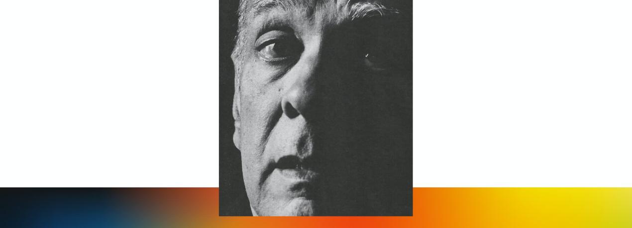 Borges y Buenos Aires: la construcción de una ciudad imaginaria